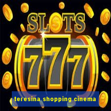 teresina shopping cinema